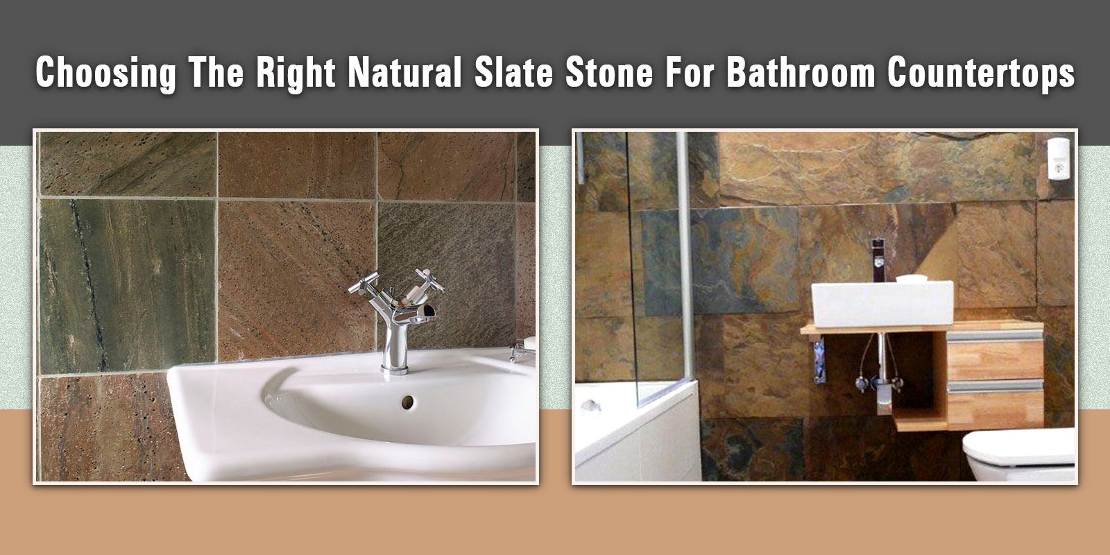 Choosing The Right Natural Slate Stone For Bathroom Countertops